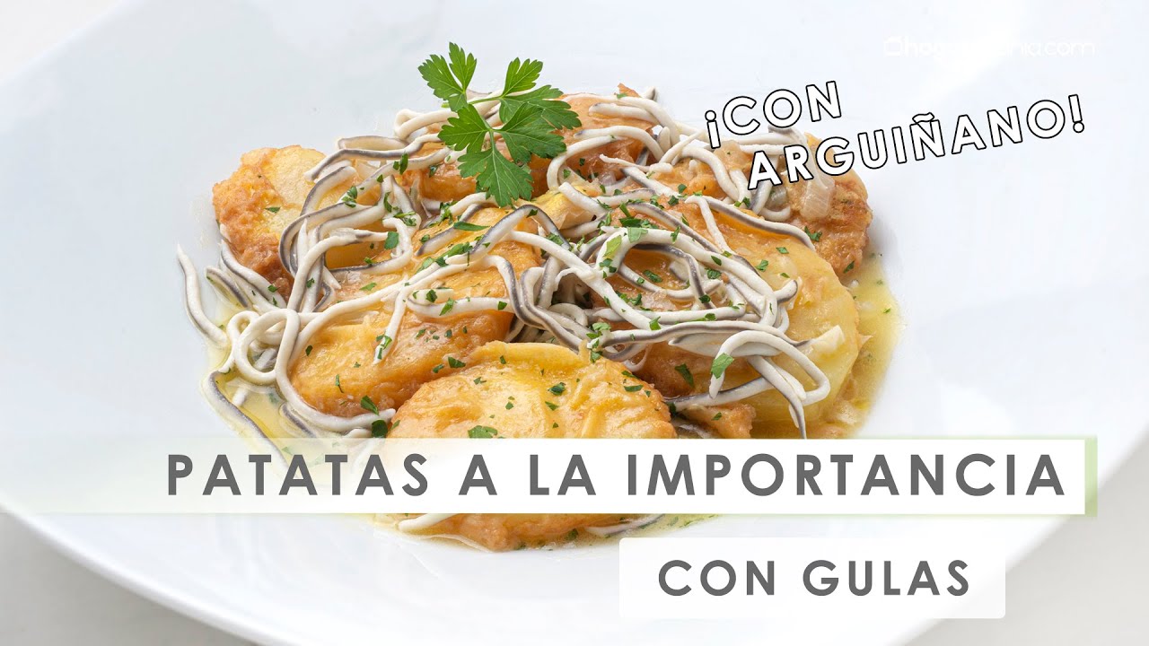 patatas a la importancia con gulas arguiñano