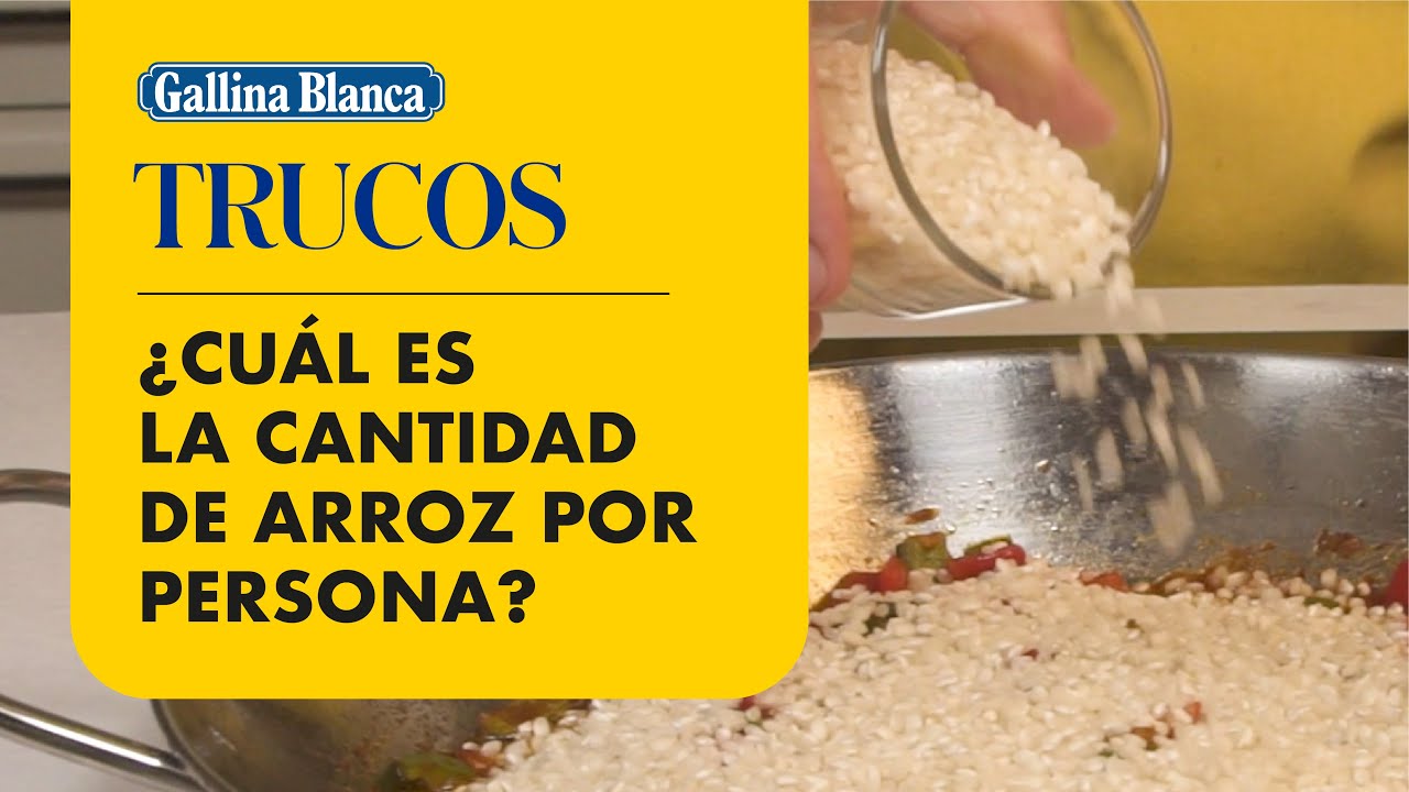 cantidad de arroz por persona paella