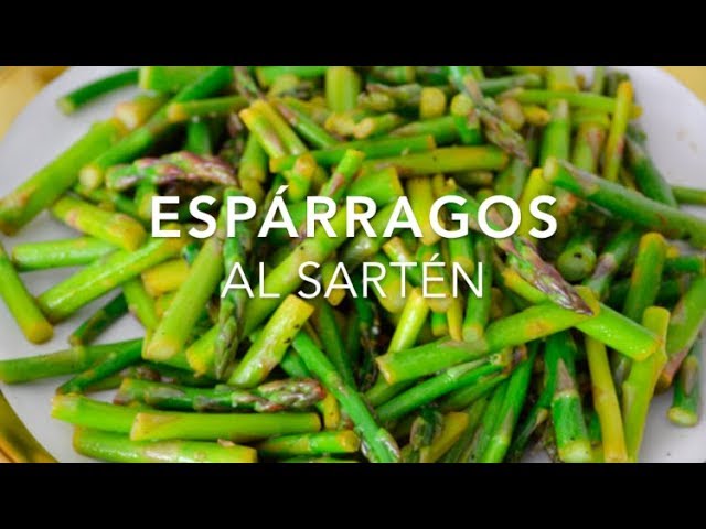 como cocinar espárragos verdes a la sartén