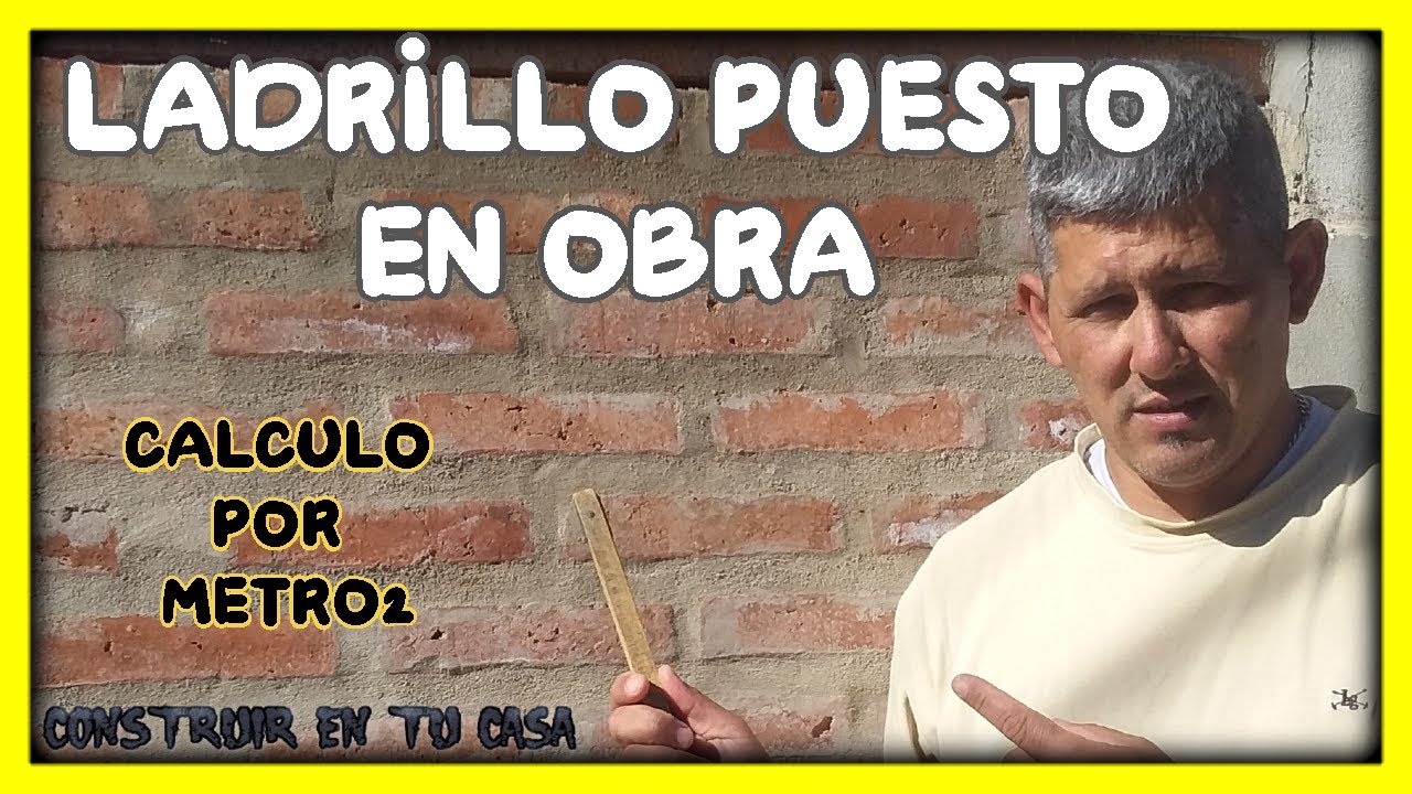 cuantos ladrillos se lleva un metro cuadrado de pared