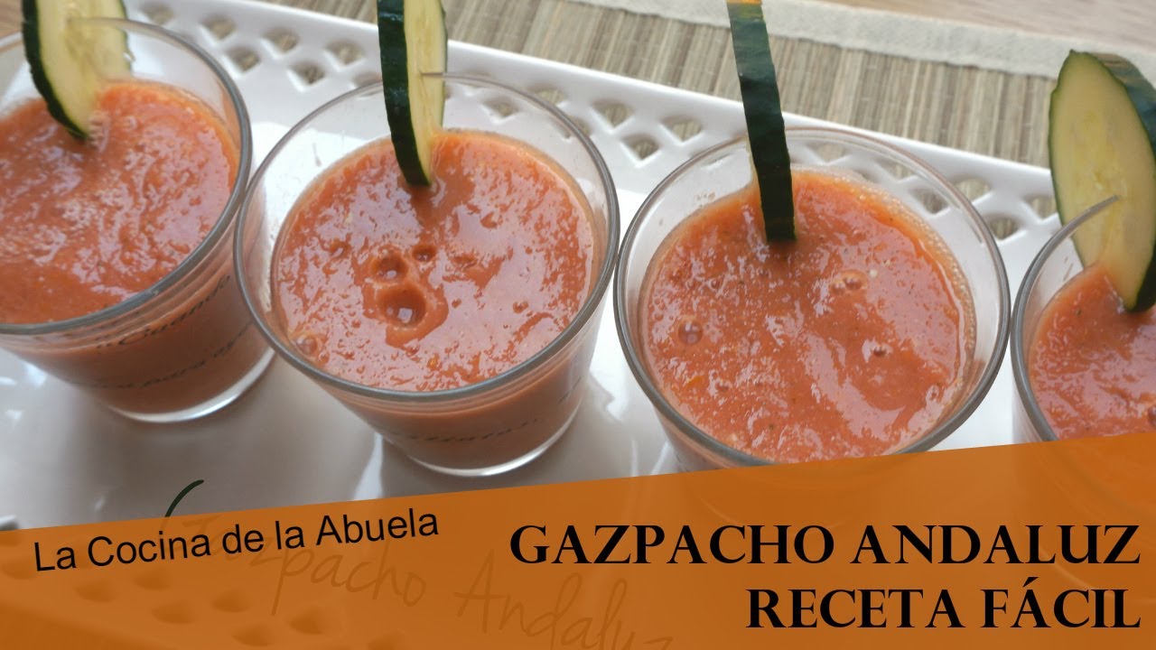 gazpacho andaluz receta de la abuela
