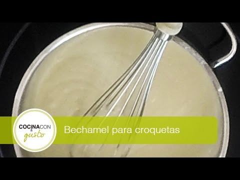 como espesar una bechamel para croquetas