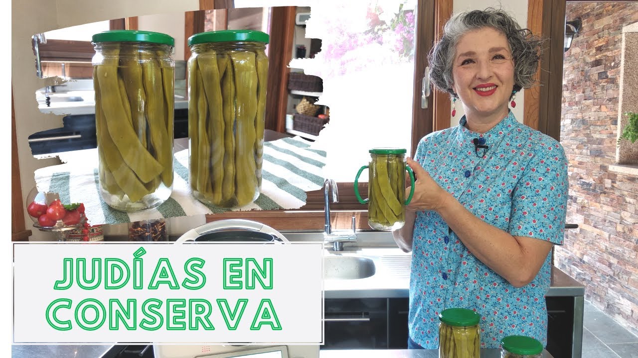 conserva de judias verdes en tarros