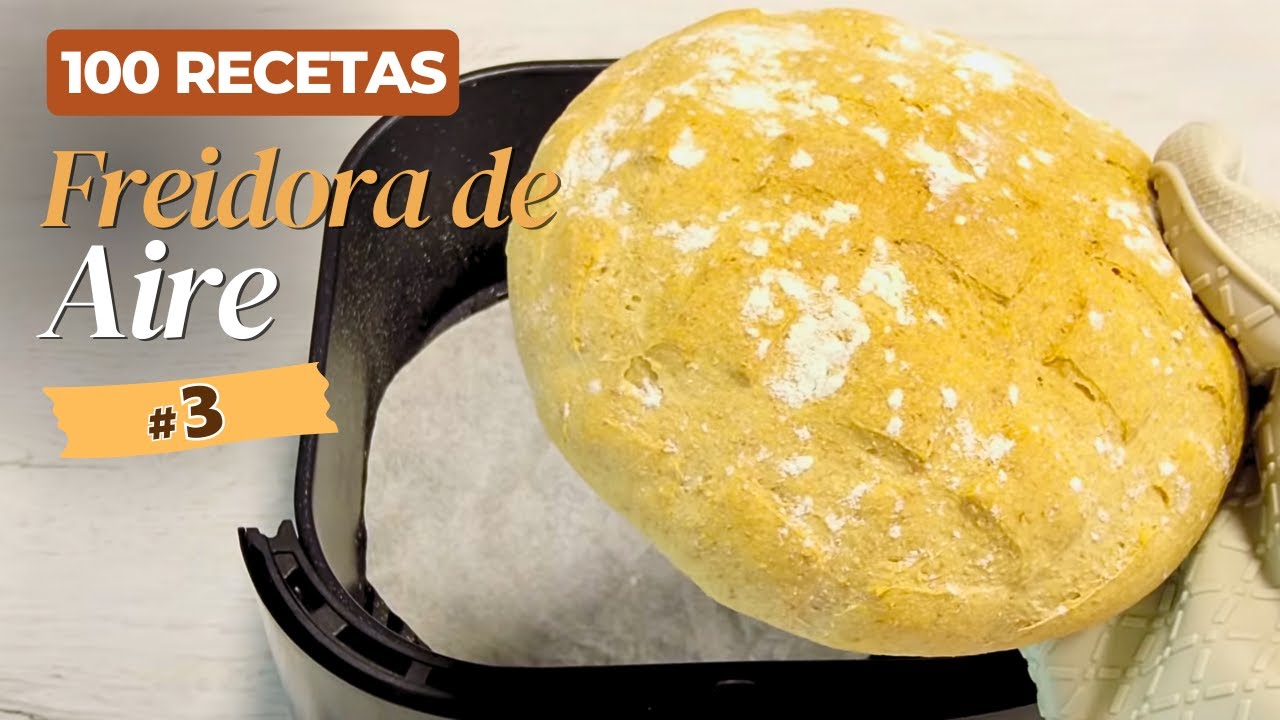 receta de pan en freidora de aire
