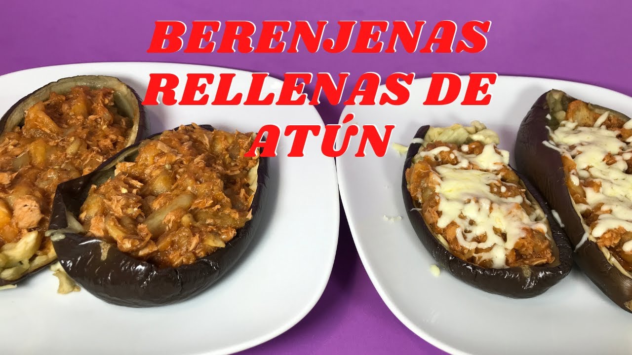berenjenas rellenas de atún javi recetas