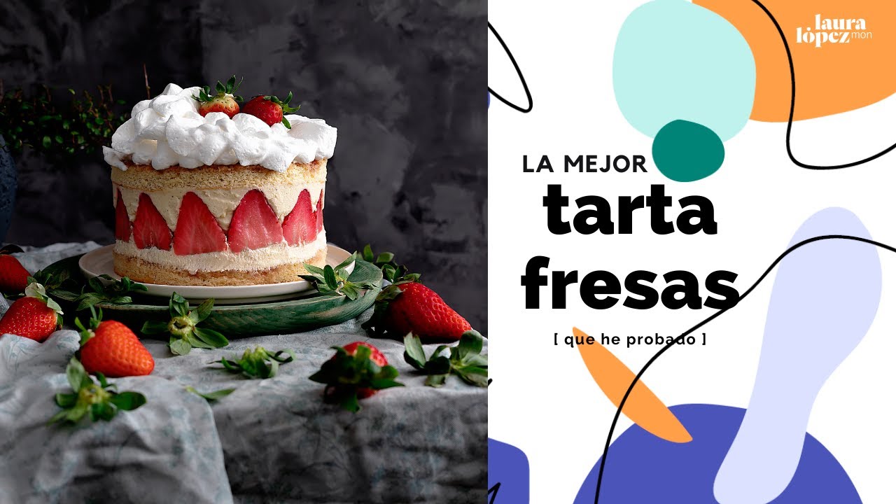 la mejor tarta de fresas del mundo