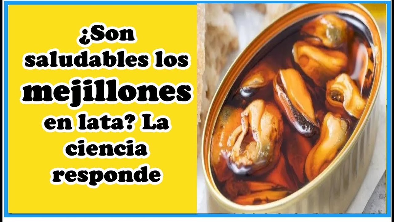 beneficios de los mejillones en lata