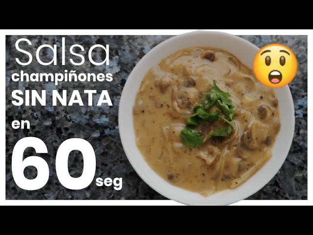 salsa de champiñones sin nata ni maizena